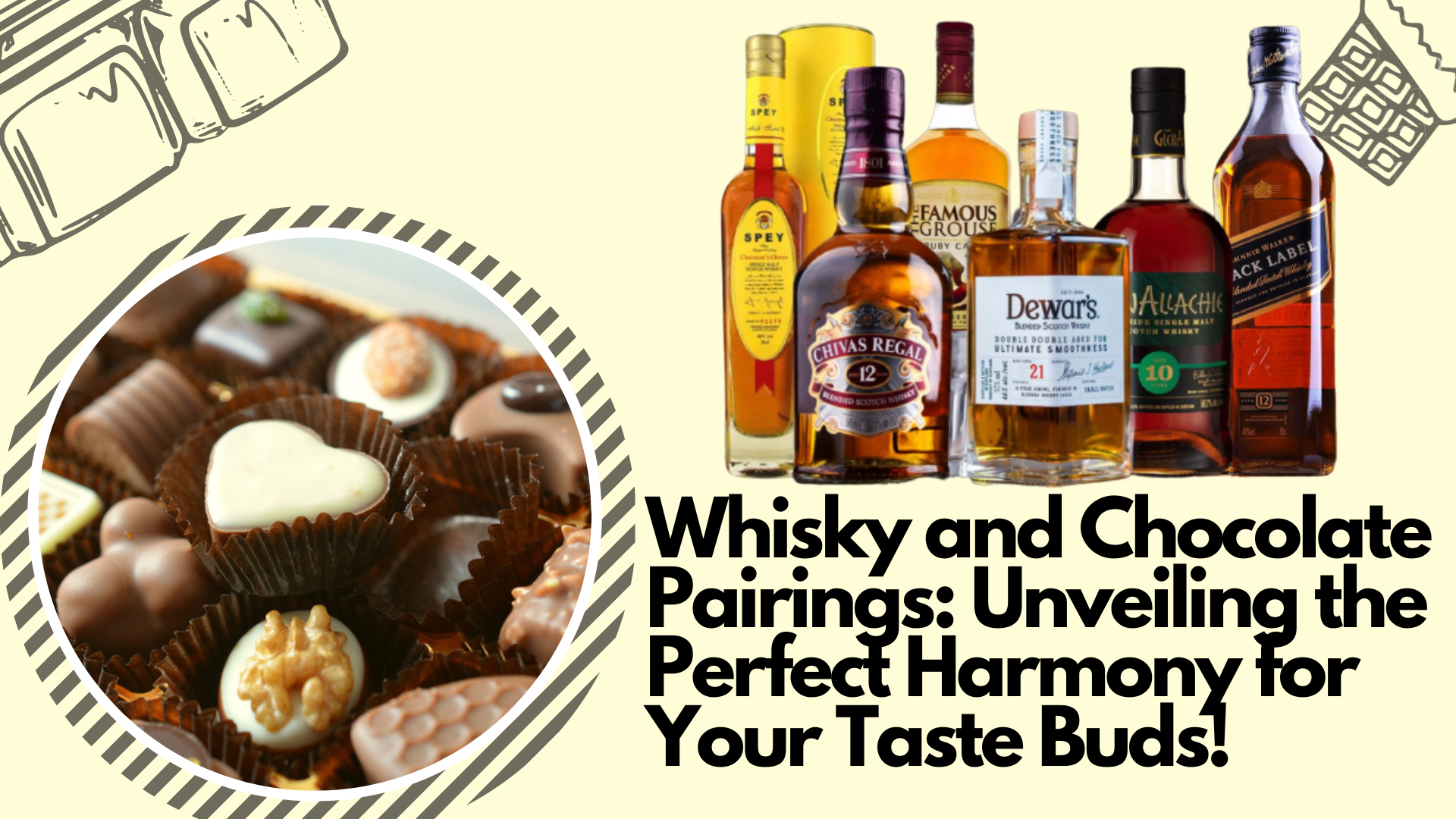 Whisky and Chocolate Pairings: Unveiling the Perfect Harmony for Your Taste Buds!